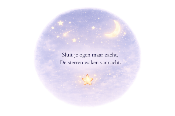 Sterrenhemel met een tekst: "Sluit je ogen maar zacht..." en een ster onderaan.