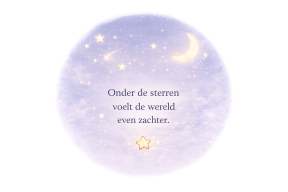 Een sterrenhemel met de tekst: "Onder de sterren valt de wereld even zachtjes."